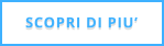 SCOPRI DI PIU’
